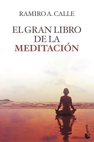 El Gran Libro de la Meditación – Ramiro A. Calle